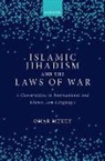 Mekky, Omar Mekky, Omar (International Committee of the Red Cr Mekky - Islamic Jihadism and the Laws of War