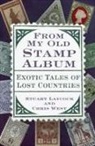 Stuart Laycock, Chris West - From My Old Stamp Album