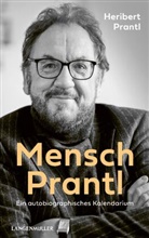 Heribert Prantl - Mensch Prantl