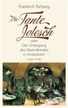 Friedrich Torberg - Die Tante Jolesch