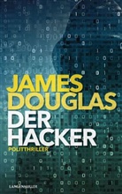 James Douglas - Der Hacker