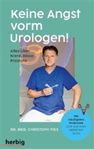 Christoph Pies, Christoph (Dr. med.) Pies - Keine Angst vorm Urologen!