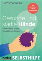 Natascha Weihs - Gesunde und starke Hände