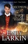 Emily Larkin - Decimus and the Wary Widow