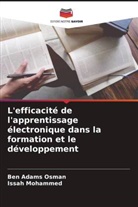 Issah Mohammed, Ben Adams Osman - L'efficacité de l'apprentissage électronique dans la formation et le développement