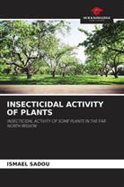 Ismael Sadou - INSECTICIDAL ACTIVITY OF PLANTS