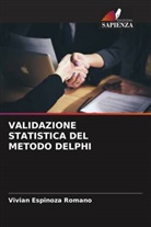 Vivian Espinoza Romano - VALIDAZIONE STATISTICA DEL METODO DELPHI