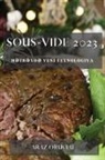 Araz Oruclu - Sous-Vide 2023