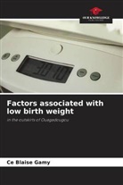 Ce Blaise Gamy - Factors associated with low birth weight