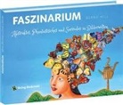 Bernd Hill - FASZINARIUM - Abstraktes, Phantastisches und Surreales in Bilderwelten