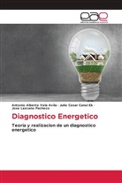 Julio Cesar Canul Ek, Jose Lazcano Pacheco, Antonio Alberto Vela Avila - Diagnostico Energetico