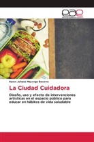 Karen Johana Mayorga Becerra - La Ciudad Cuidadora
