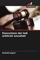 Rishabh Jogani - Esecuzione dei lodi arbitrali annullati