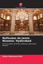 Shaik Mohamad Rafi - Reflexões de Jamia Nizamia- Hyderabad