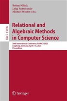 Roland Gl&uuml;ck, Luigi Santocanale, Michael Winter - Relational and Algebraic Methods in Computer Science