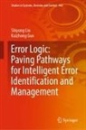 Kaizhong Guo, Shiyong Liu - Error Logic: Paving Pathways for Intelligent Error Identification and Management