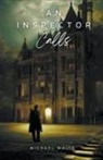 Michael White - An Inspector Calls