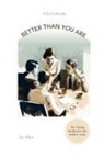 Myo - (you can be) Better Than You Are