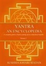 Sushma Johari Madan - Yantra - An Encyclopedia - Volume 2