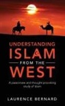 Laurence Bernard - Understanding Islam from the West