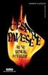 Cesare Pavese - Ay ve Senlik Atesleri