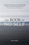 Scott Moss - The Book of No Self