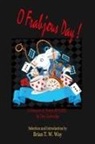 Don Gutteridge, Don Gutteridge, Brian T W Way, Brian T. W. Way - O Frabjous Day!