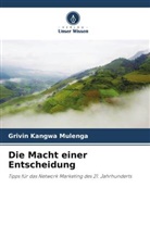 Grivin Kangwa Mulenga - Die Macht einer Entscheidung