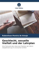 Rubenilson Pereira de Araujo - Geschlecht, sexuelle Vielfalt und der Lehrplan