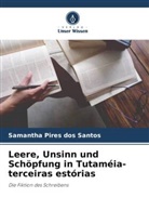 Samantha Pires dos Santos - Leere, Unsinn und Schöpfung in Tutaméia-terceiras estórias