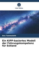 Anu Tammeleht - Ein KIPP-basiertes Modell der Führungskompetenz für Estland