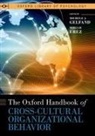 Gelfand, Michele J. (John H. Scully Professor of C Gelfand, Erez, Gelfand, Miriam Erez, Erez Miriam... - Oxford Handbook of Cross-Cultural Organizational Behavior