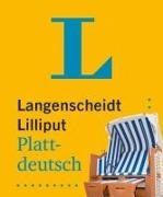 Langenscheidt Lilliput Plattdeutsch - Plattdeutsch-Hochdeutsch / Hochdeutsch-Plattdeutsch im Miniformat