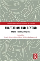 Eva C. Keblowska-Lawniczak Karpinski, Eva C. Karpinski, Karpinski Eva C., Ewa Keblowska-Lawniczak, Ewa Kębłowska-Ławniczak - Adaptation and Beyond
