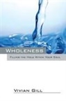 Vivian Gill - Wholeness