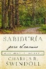 Charles R. Swindoll - Sabiduría para el camino