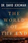 Dr. David Jeremiah - World of the End