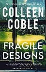 Colleen Coble - Fragile Designs