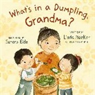 Linda Meeker, Linda/ Eide Meeker, Sandra Eide - What's in a Dumpling, Grandma?