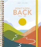Christine Caine, Elizabeth Lang - Don''t Look Back Planner