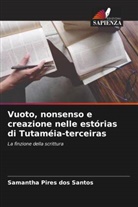 Samantha Pires dos Santos - Vuoto, nonsenso e creazione nelle estórias di Tutaméia-terceiras