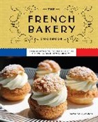 Kimberly Zerkel - The French Bakery Cookbook