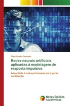 Filipe Otsuka Taminato - Redes neurais artificiais aplicadas à modelagem de resposta impulsiva