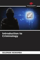 Selemani Ngwamba - Introduction to Criminology