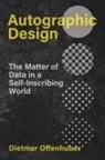Dietmar Offenhuber, Offenhuber Dietmar - Autographic Design