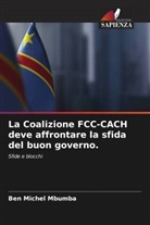 Ben Michel Mbumba - La Coalizione FCC-CACH deve affrontare la sfida del buon governo.