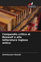 Amirhossein Nemati - Compendio critico al Beowulf e alla letteratura inglese antica