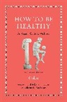 Galen - How to Be Healthy
