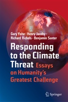 Henry Jacoby, Richard Richels, Richard et al Richels, Benjamin Santer, Gary Yohe - Responding to the Climate Threat