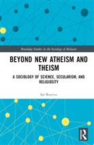 Sal Restivo, Sal (Rensselaer Polytechnic Institute Restivo, Restivo Sal - Beyond New Atheism and Theism